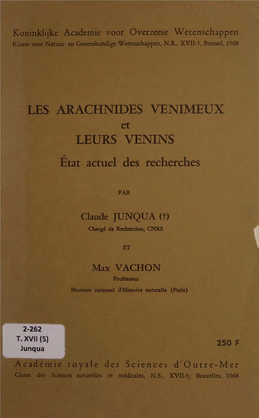 LES ARACHNIDES VENIMEUX Et LEURS VENINS Etat Actuel Des Recherches