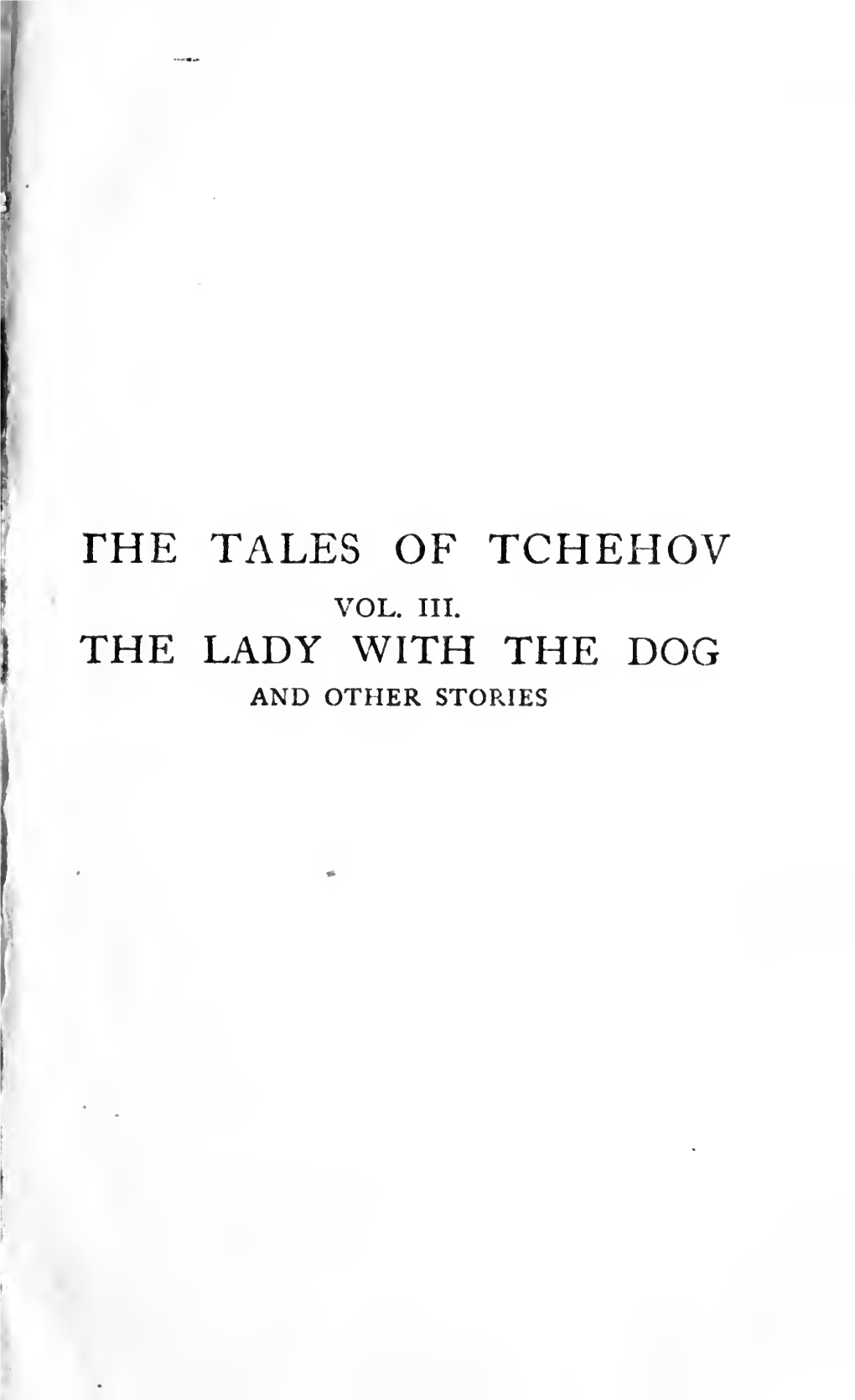 The Lady with the Dog, and Other Stories