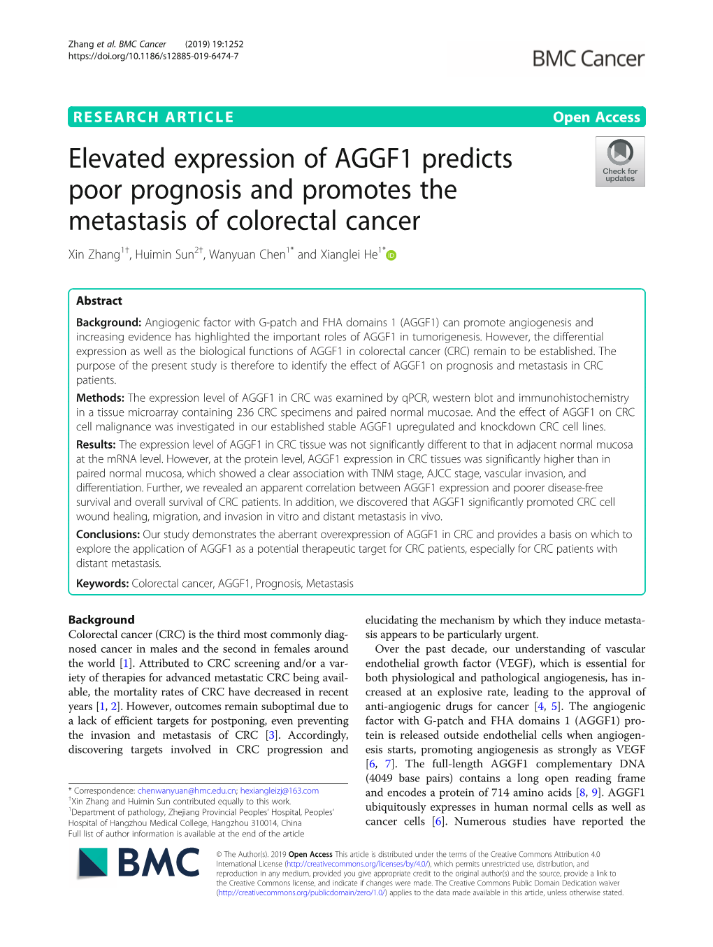 Elevated Expression of AGGF1 Predicts Poor Prognosis and Promotes the Metastasis of Colorectal Cancer Xin Zhang1†, Huimin Sun2†, Wanyuan Chen1* and Xianglei He1*