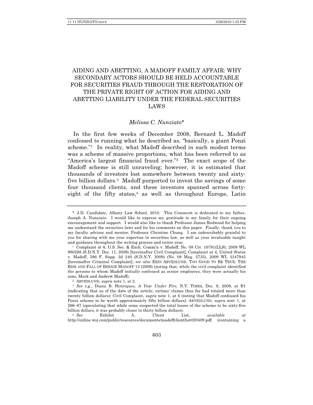 Aiding and Abetting, a Madoff Family Affair: Why Secondary Actors Should Be Held Accountable for Securities Fraud Through the Re