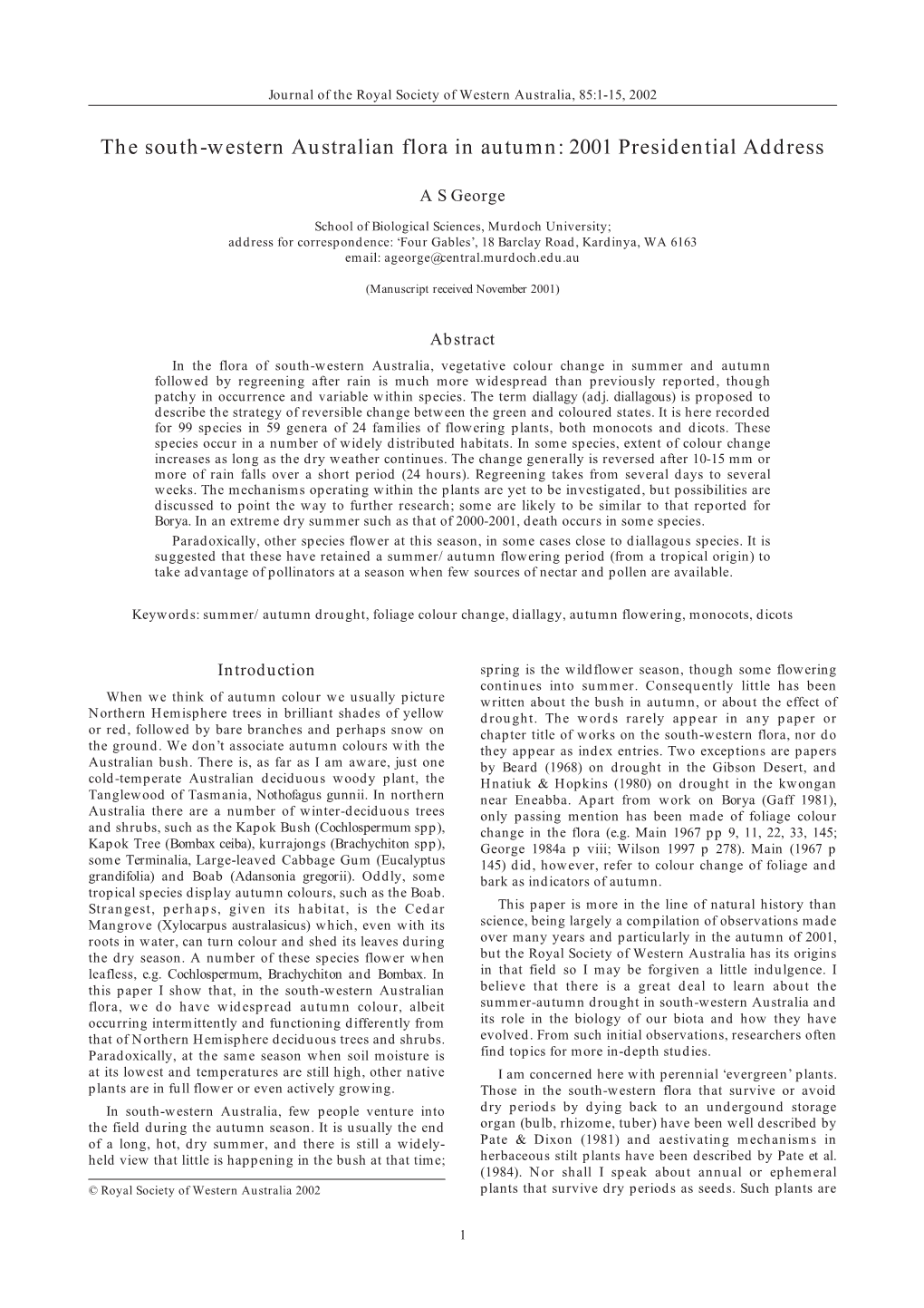 The South-Western Australian Flora in Autumn: 2001 Presidential Address