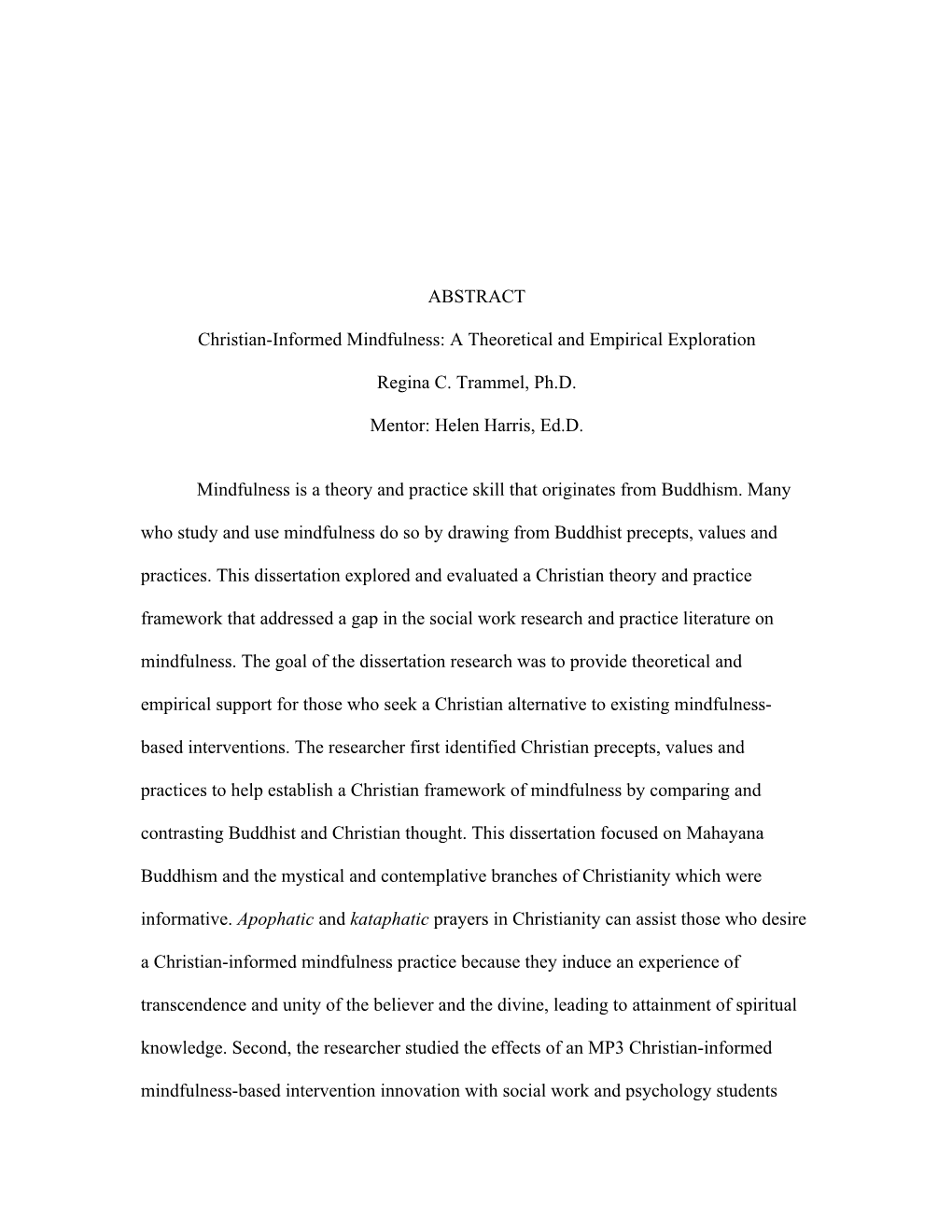 ABSTRACT Christian-Informed Mindfulness: a Theoretical And