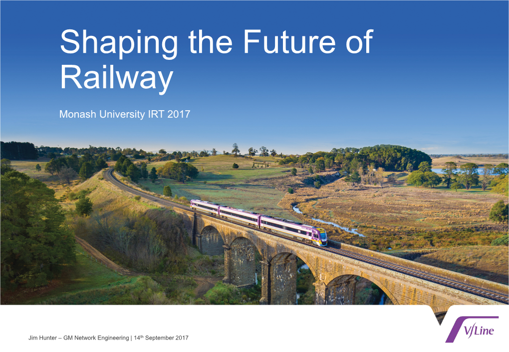 Shaping the Future of Railway