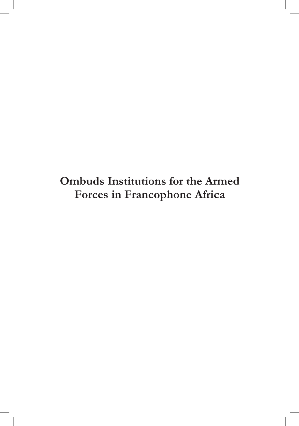 Ombuds Institutions for the Armed Forces in Francophone Africa