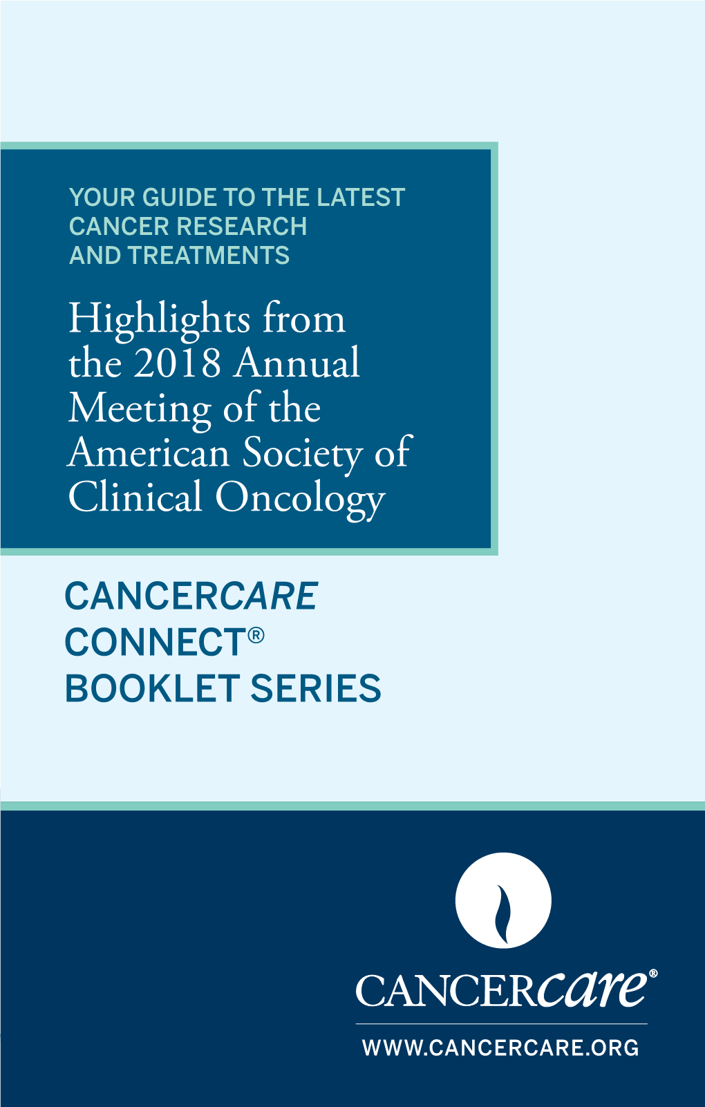 Highlights from the 2018 Annual Meeting of the American Society of Clinical Oncology