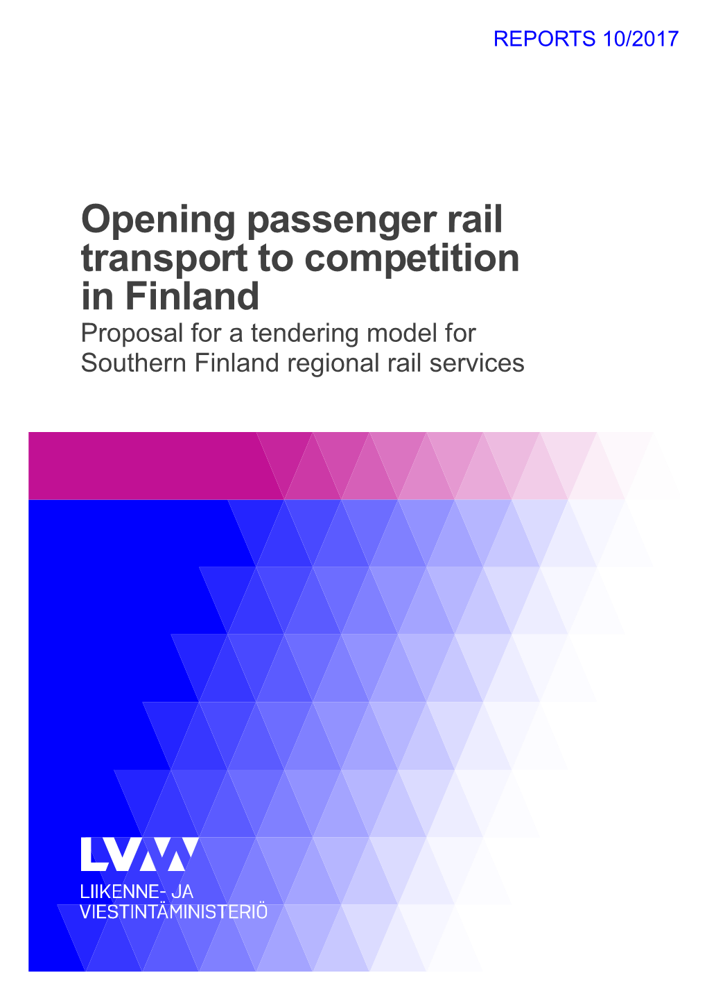 Opening Passenger Rail Transport to Competition in Finland