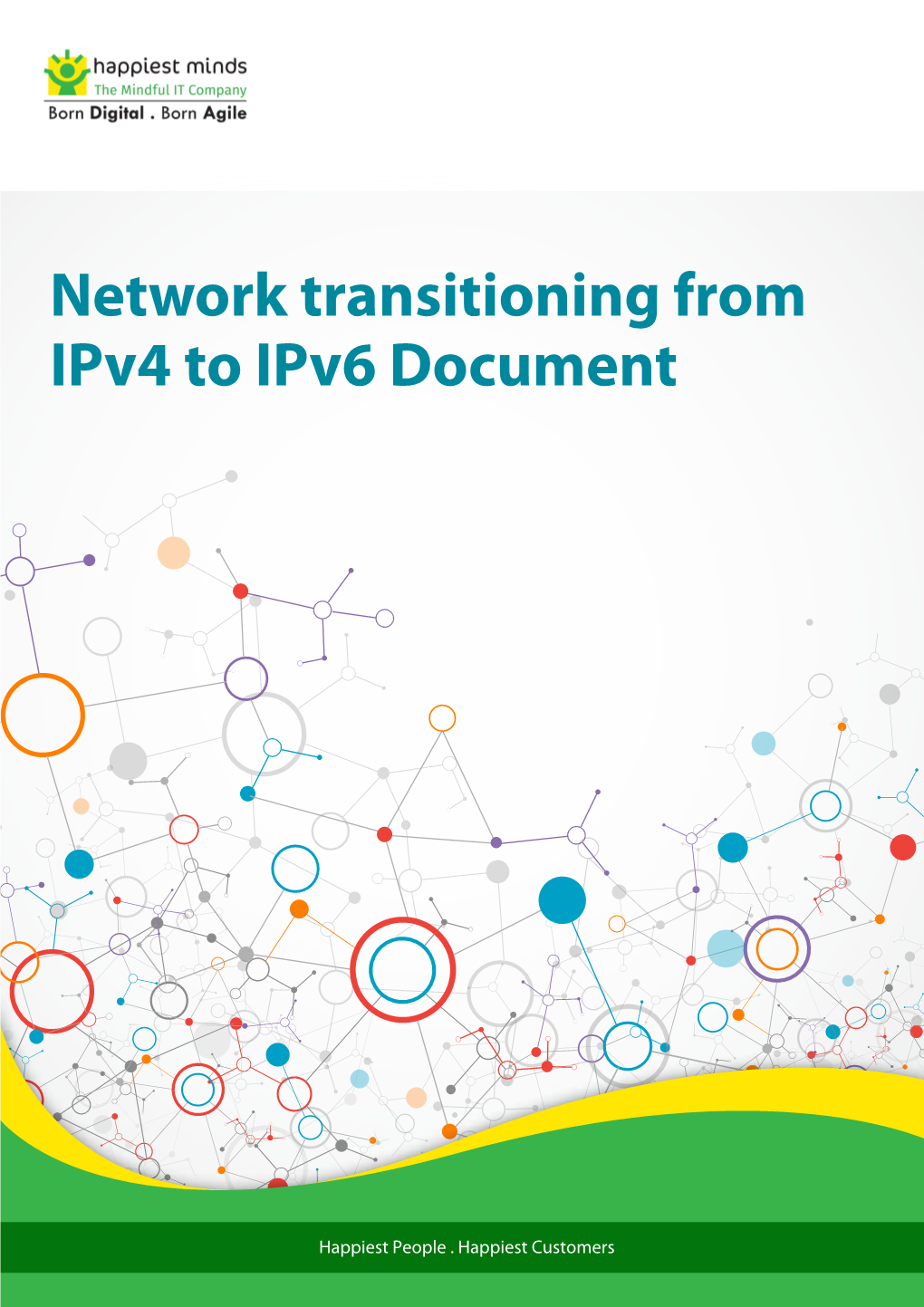 Network Transitioning from Ipv4 to Ipv6 Document