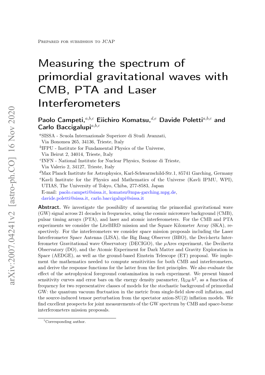 Measuring the Spectrum of Primordial Gravitational Waves with CMB, PTA and Laser Interferometers