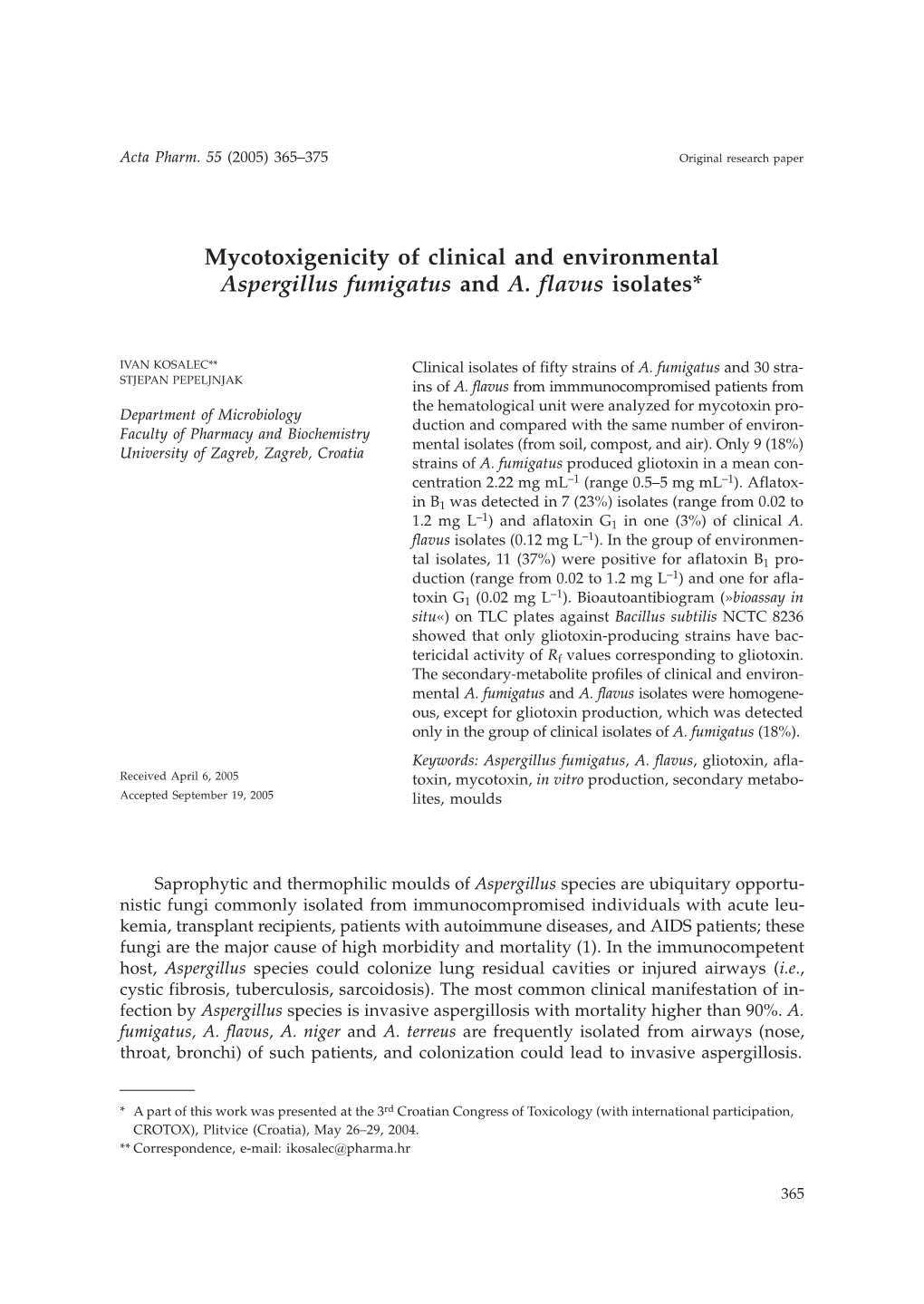 Mycotoxigenicity of Clinical and Environmental Aspergillus Fumigatus and A