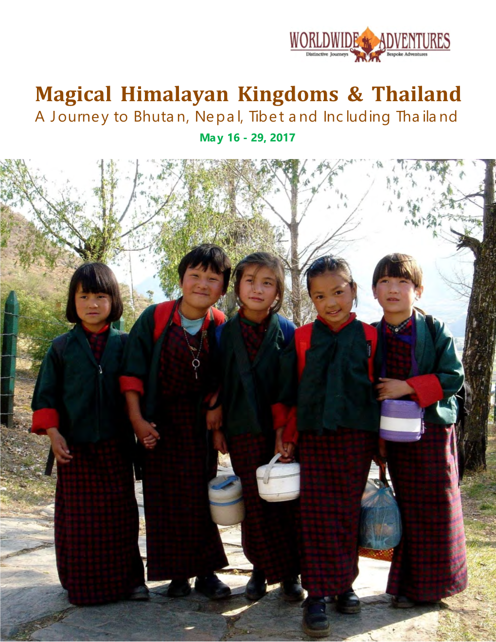 Magical Himalayan Kingdoms & Thailand