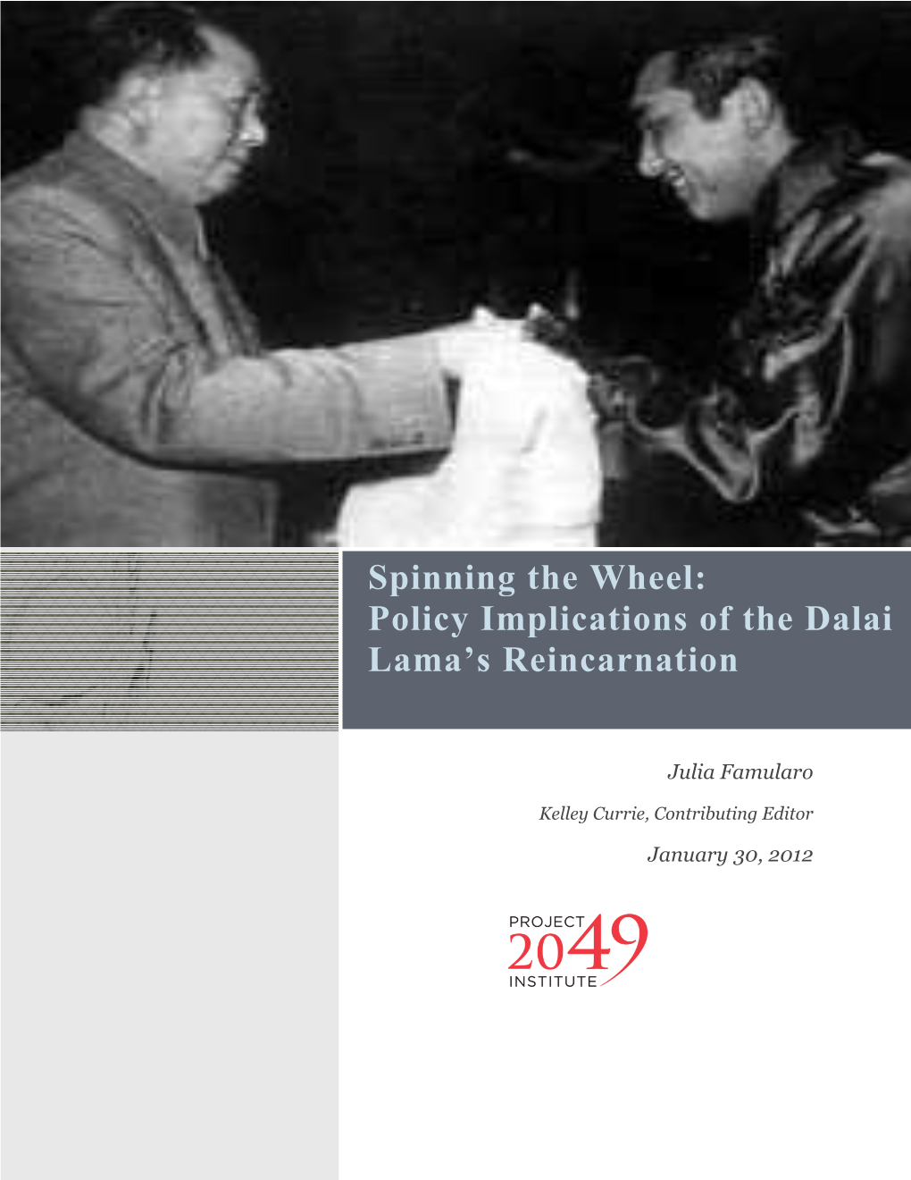 Spinning the Wheel: Policy Implications of the Dalai Lama's Reincarnation