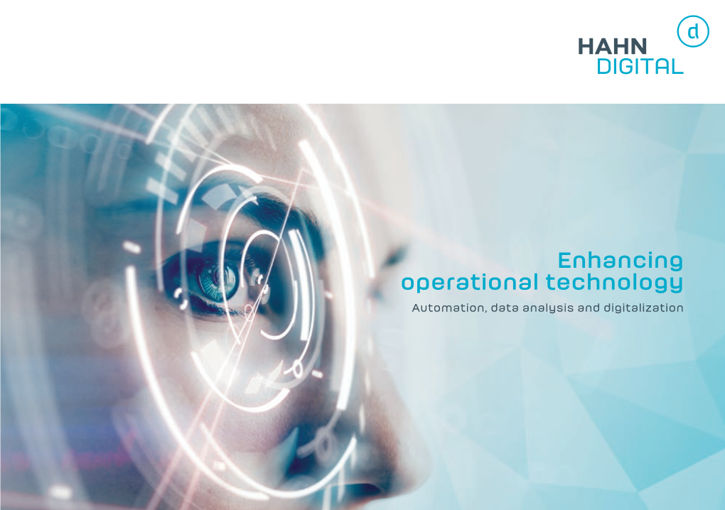 Enhancing Operational Technology Automation, Data Analysis and Digitalization HAHN Digital