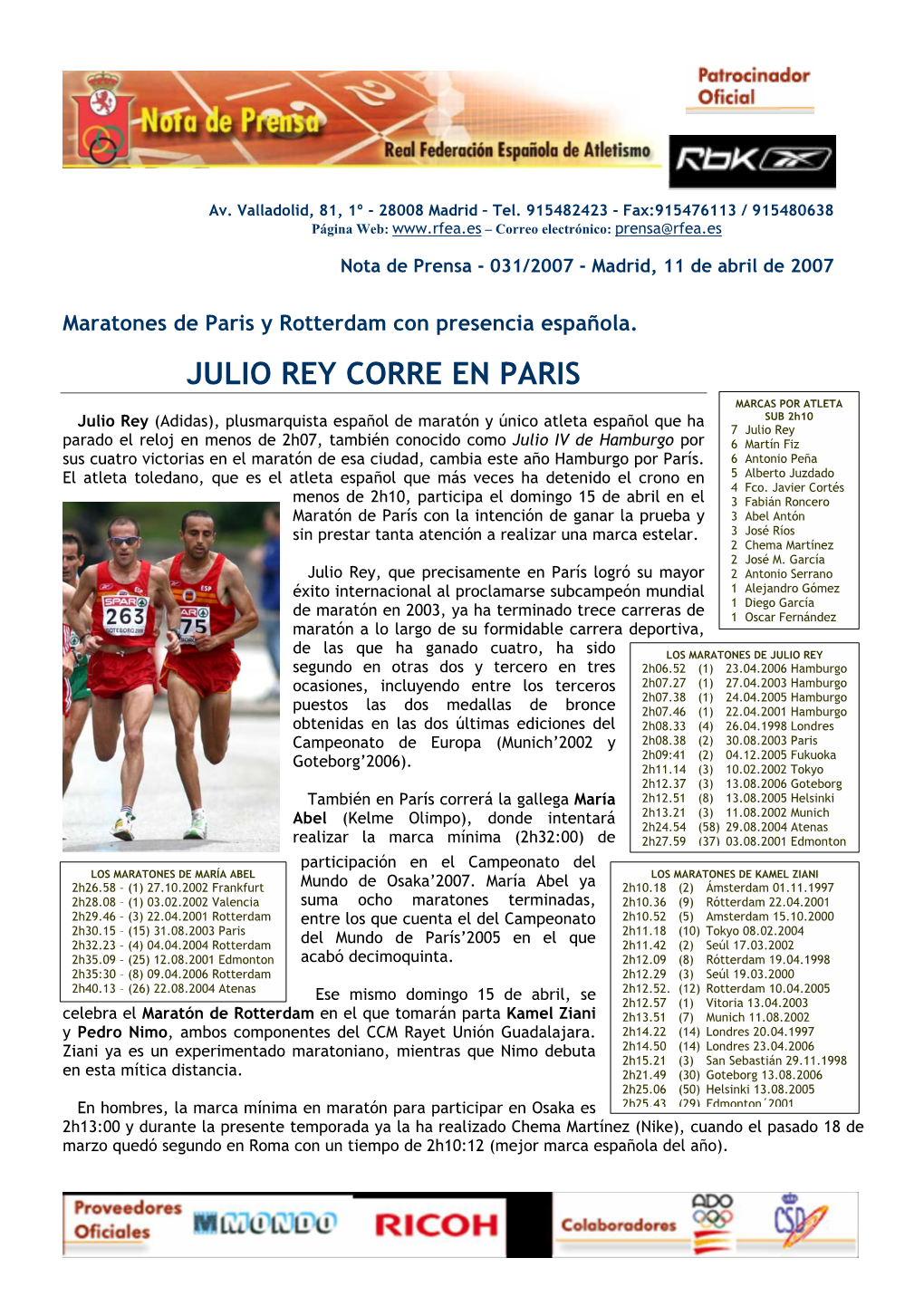 Julio Rey Corre En Paris