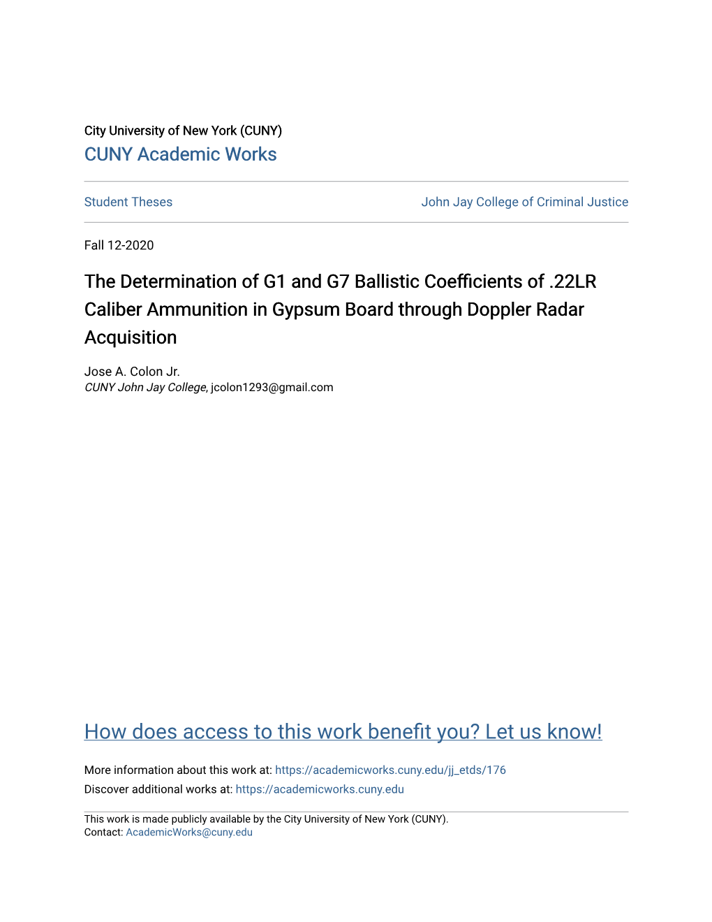 The Determination of G1 and G7 Ballistic Coefficients of .22LR Caliber Ammunition in Gypsum Board Through Doppler Radar Acquisition