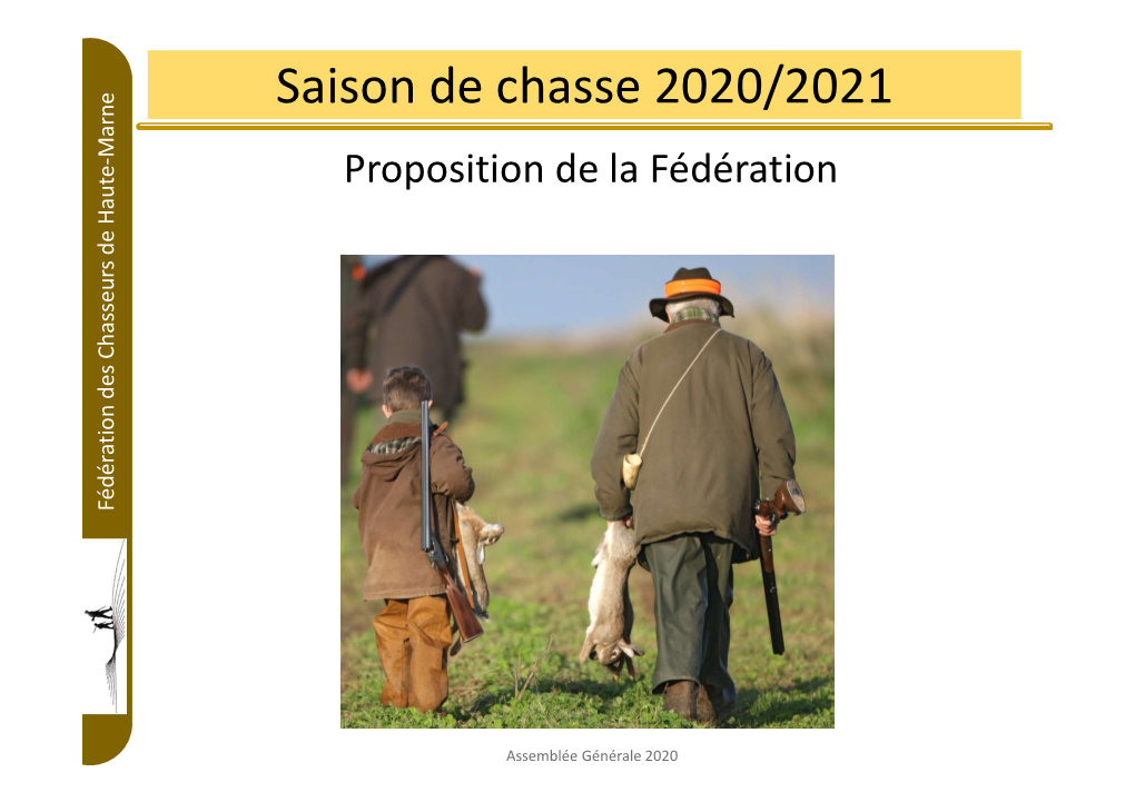 Saison De Chasse 2020/2021 Proposition De La Fédération Fédérationchasseurs Haute-Marne Des De