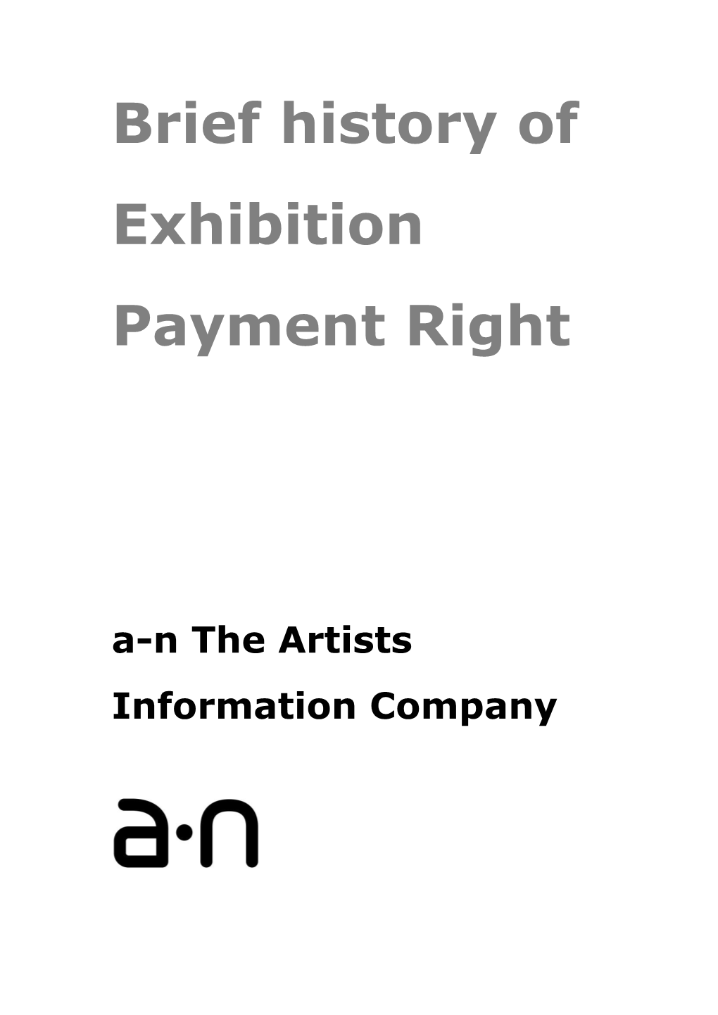 Brief History of Exhibition Payment Right