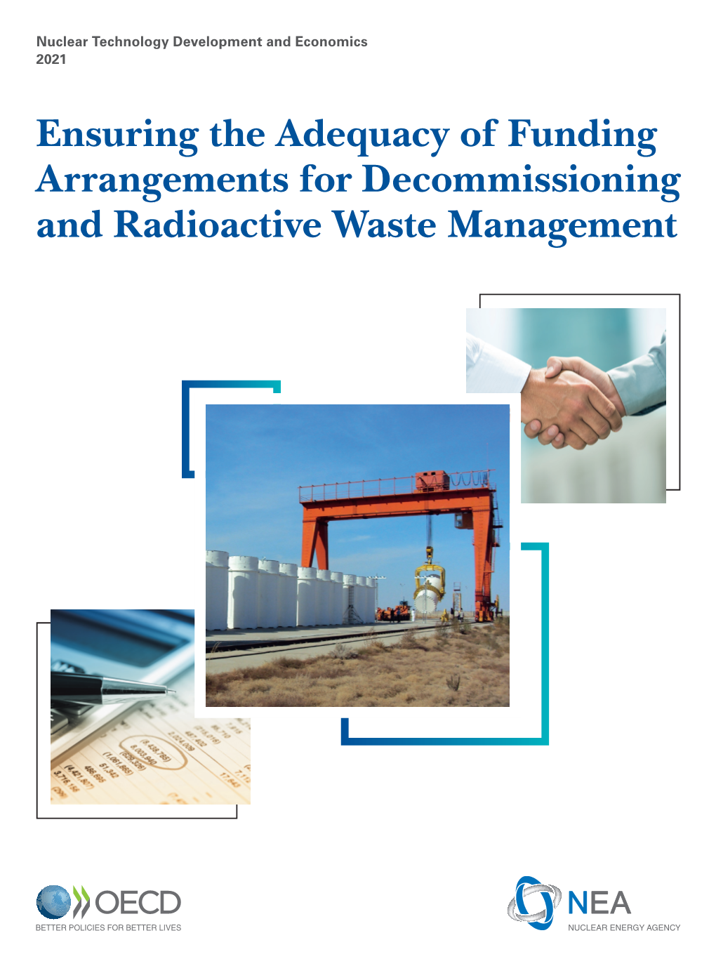 Ensuring the Adequacy of Funding Arrangements for Decommissioning and Radioactive Waste Management