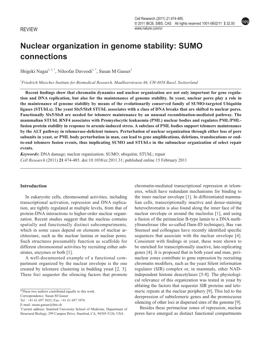 Nuclear Organization in Genome Stability: SUMO Cell Research (2011) 21:474-485
