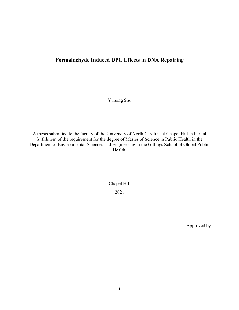 Formaldehyde Induced DPC Effects in DNA Repairing