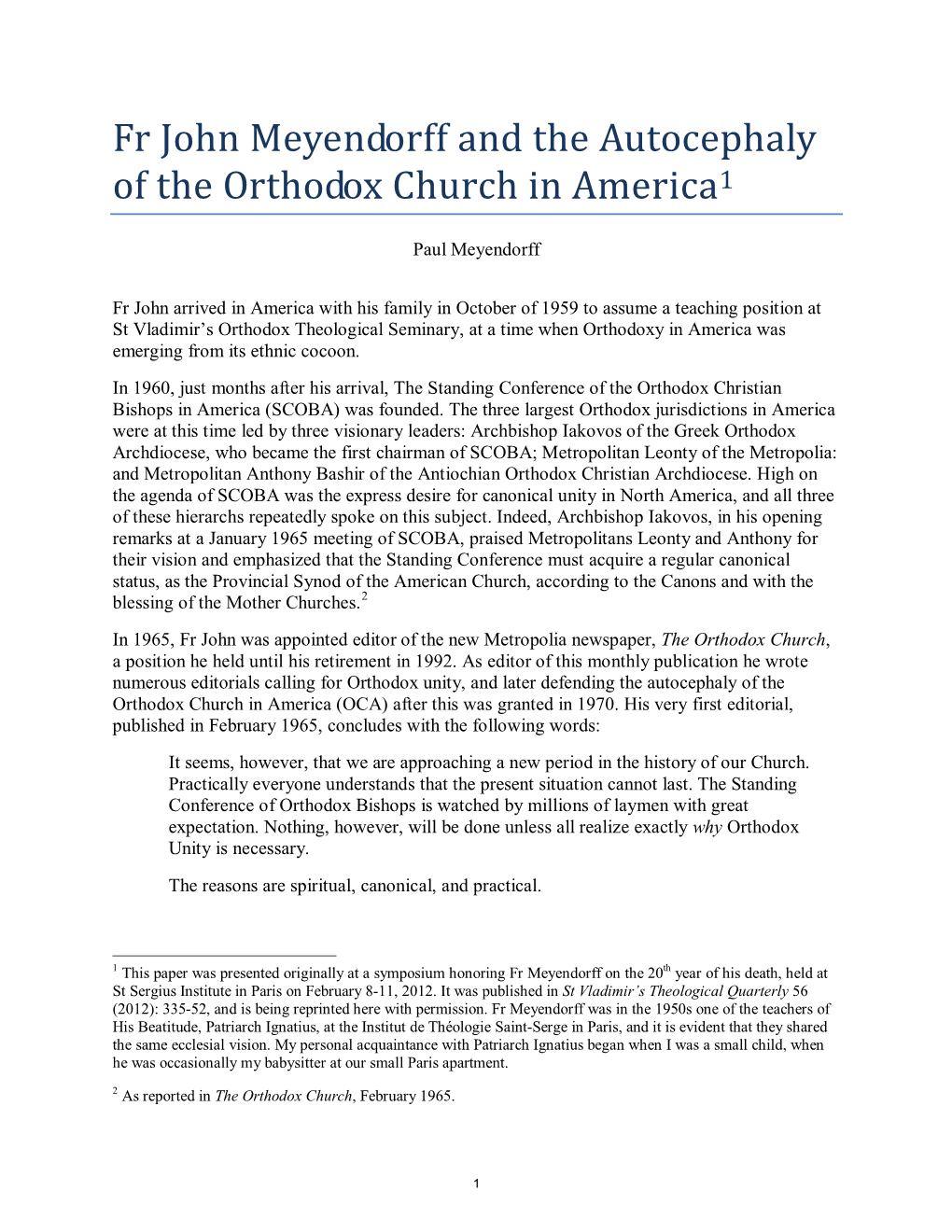 Fr John Meyendorff and the Autocephaly of the Orthodox Church in America1