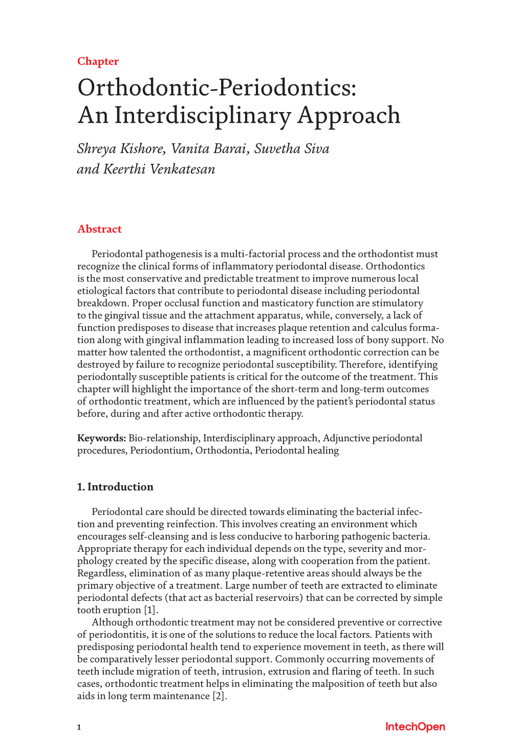 Orthodontic-Periodontics: an Interdisciplinary Approach Shreya Kishore, Vanita Barai, Suvetha Siva and Keerthi Venkatesan