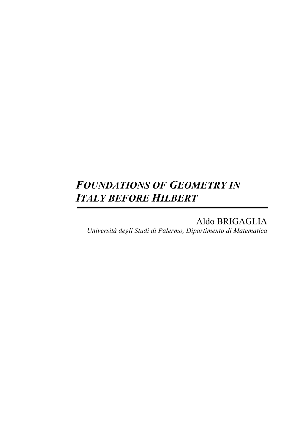 Foundations of Geometry in Italy Before Hilbert