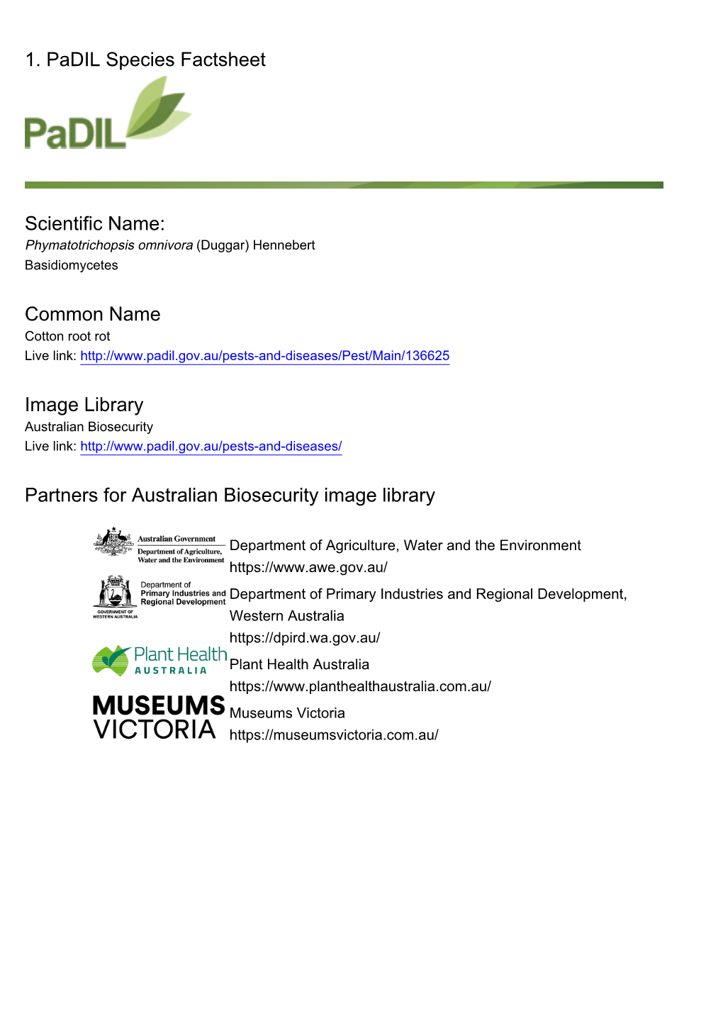 1. Padil Species Factsheet Scientific Name: Common Name Image Library Partners for Australian Biosecurity Image Library