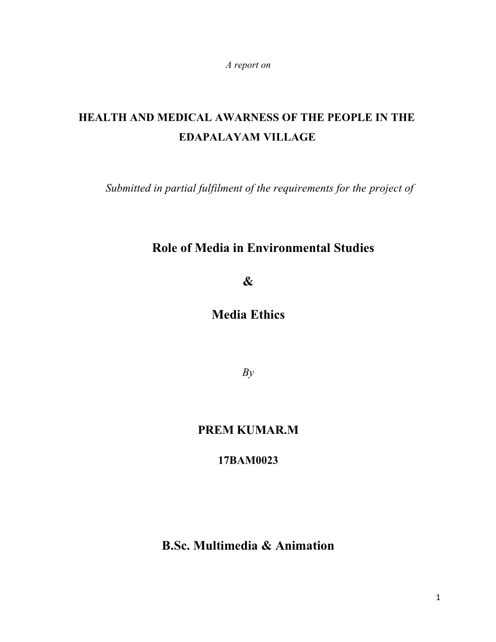 Role of Media in Environmental Studies & Media Ethics B.Sc