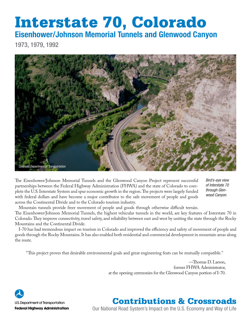 Interstate 70, Colorado Eisenhower/Johnson Memorial Tunnels and Glenwood Canyon 1973, 1979, 1992