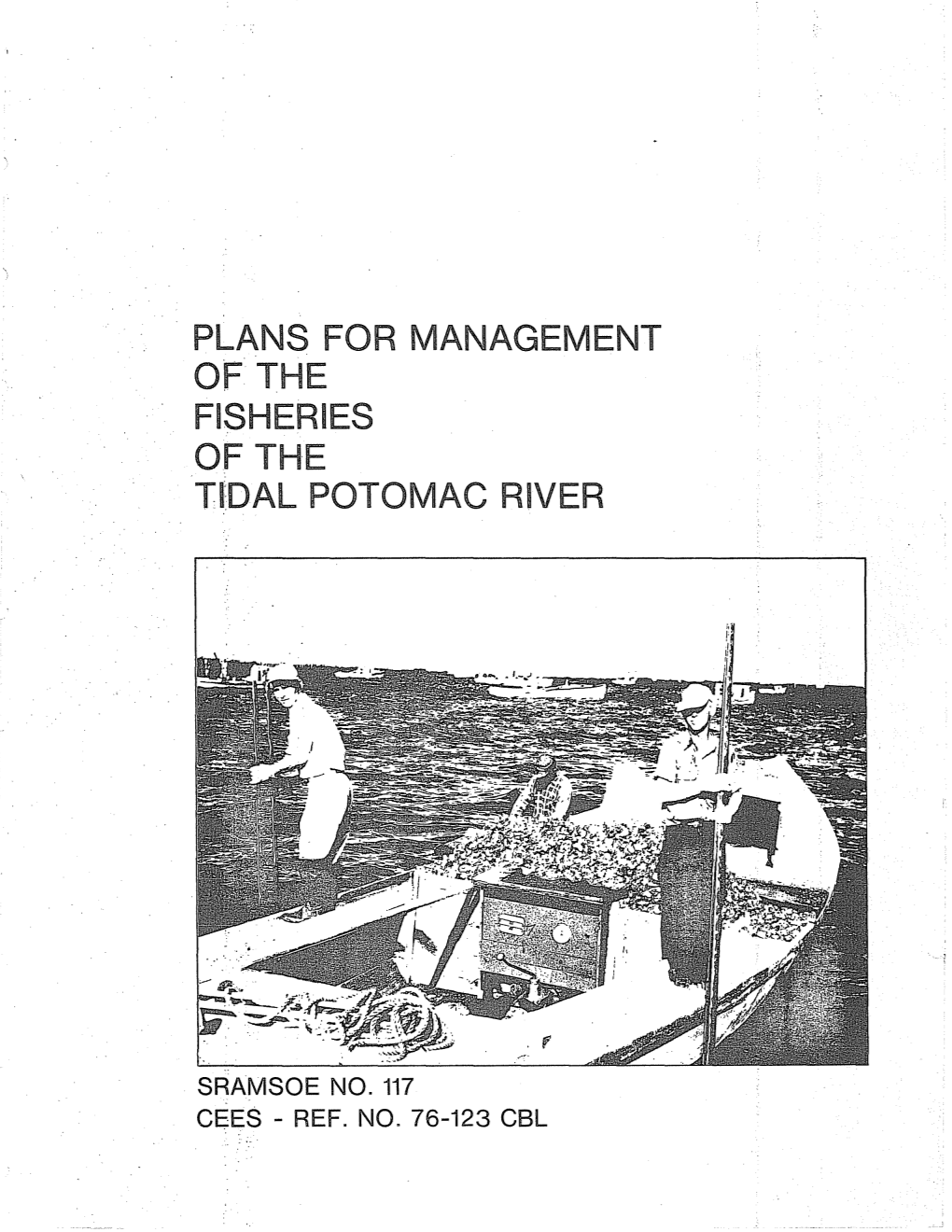 Plans for Management of the Fisheries of the Tidal Potomac River