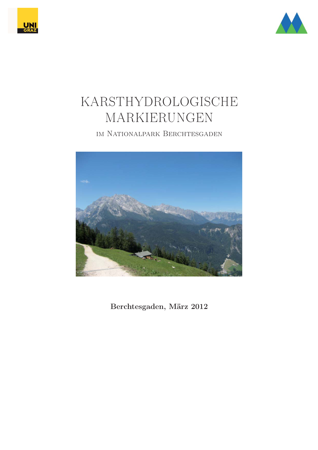 KARSTHYDROLOGISCHE MARKIERUNGEN Im Nationalpark Berchtesgaden