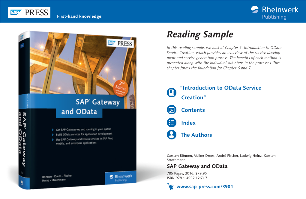SAP Gateway and Odata 785 Pages, 2016, $79.95 ISBN 978-1-4932-1263-7