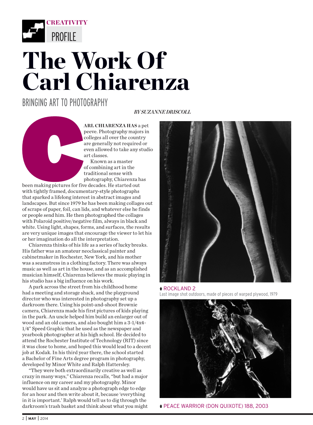 The Work of Carl Chiarenza BRINGING ART to PHOTOGRAPHY by SUZANNE DRISCOLL