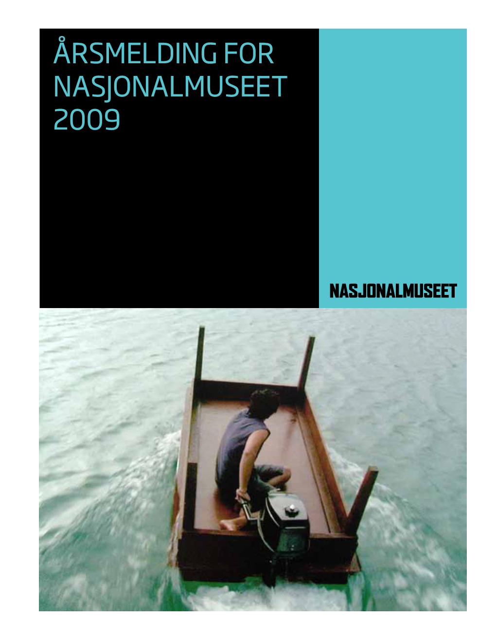 Årsmelding for Nasjonalmuseet 2009