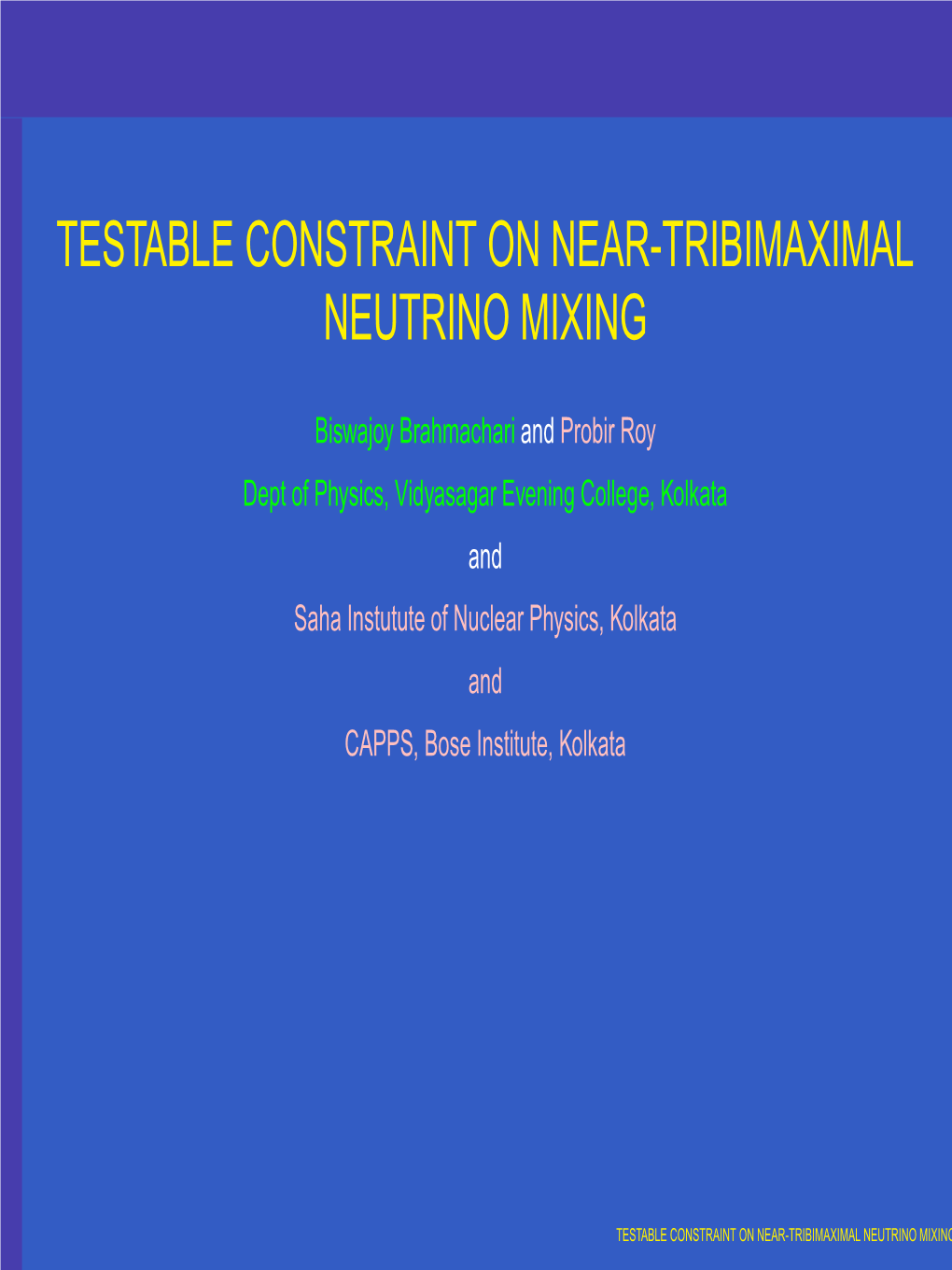Testable Constraint on Near-Tribimaximal Neutrino Mixing