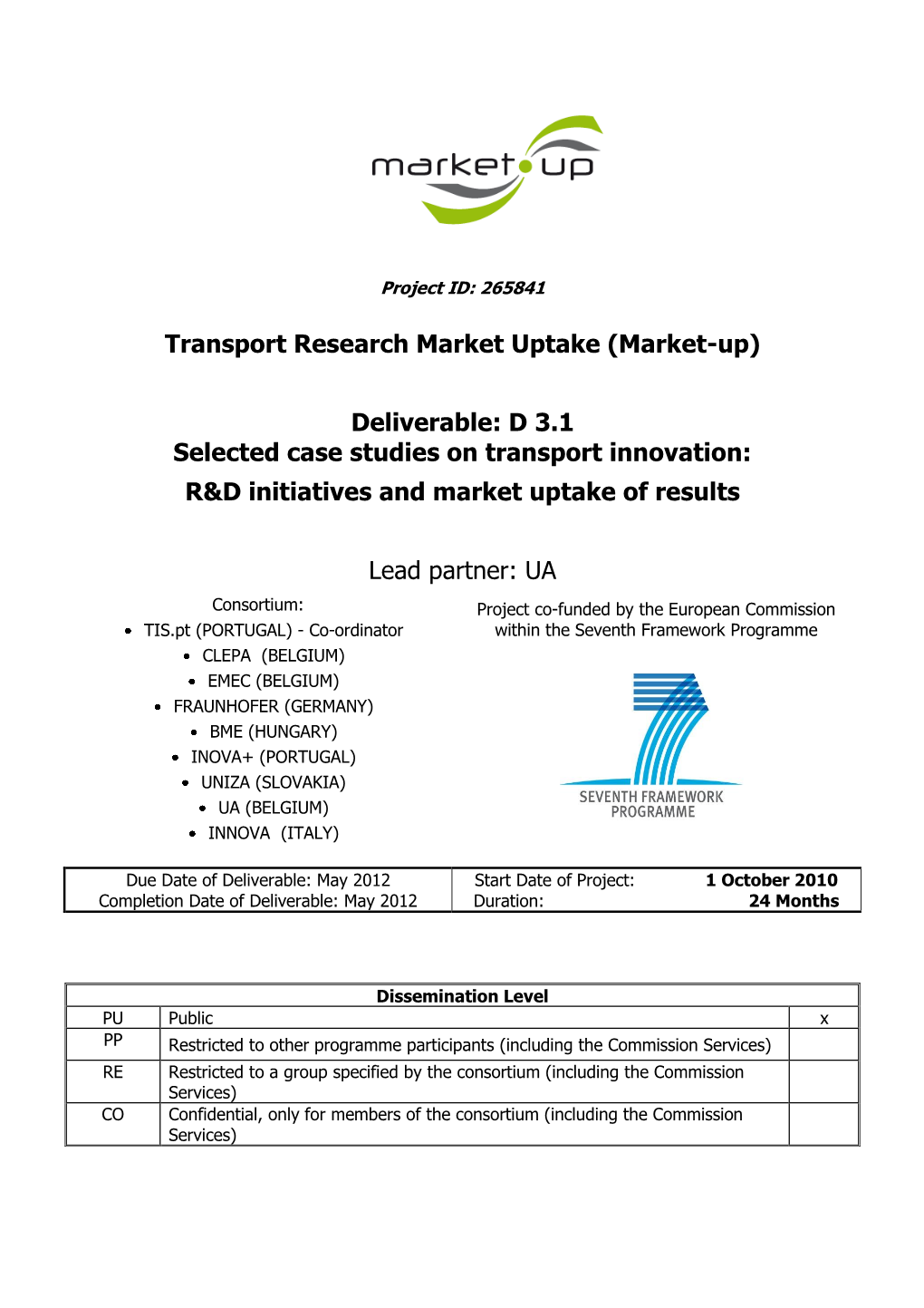 D 3.1 Selected Case Studies on Transport Innovation: R&D Initiatives and Market Uptake of Results