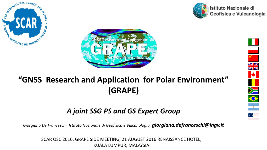 “GNSS Research and Application for Polar Environment” (GRAPE)