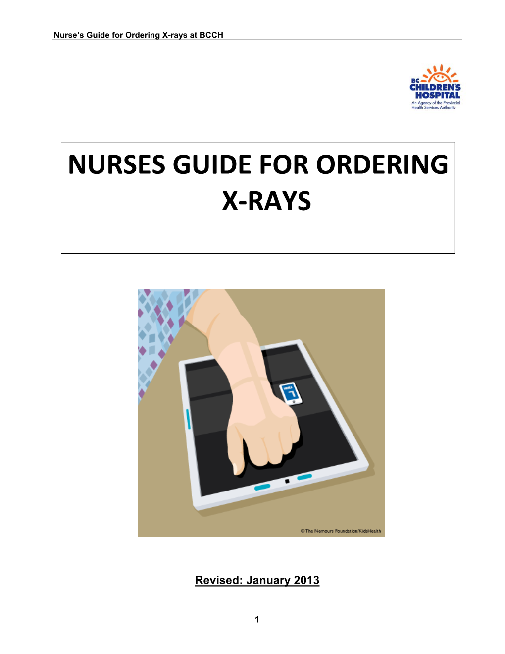 Nurses Guide for Ordering X-Rays