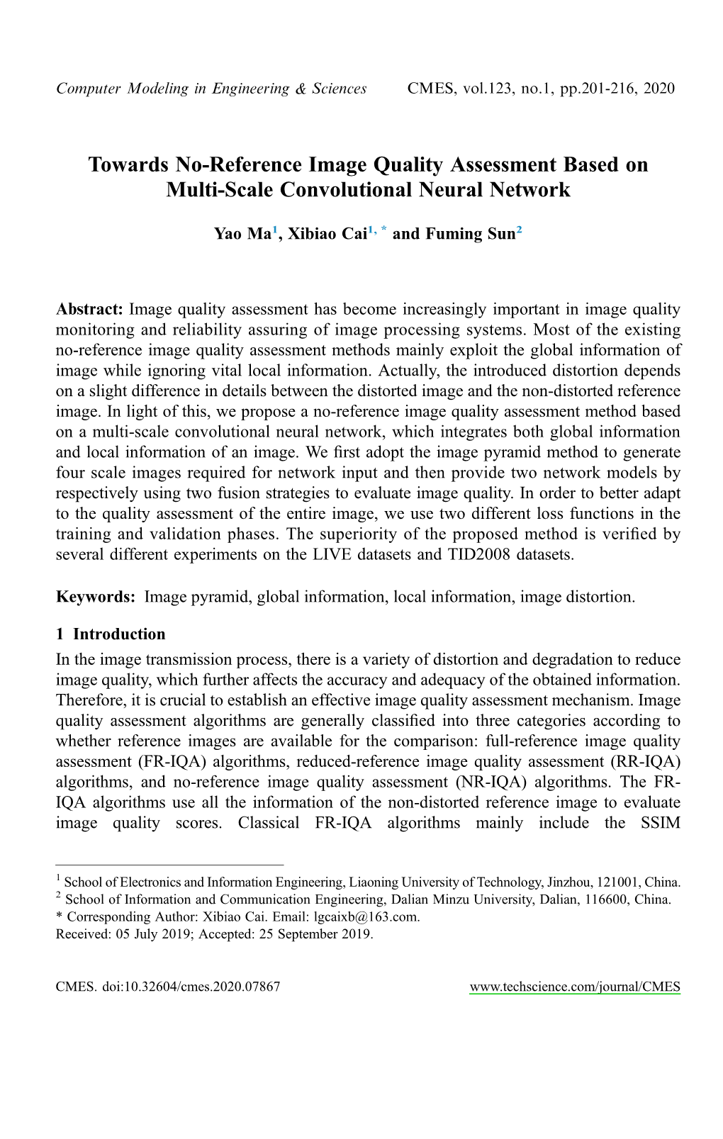 Towards No-Reference Image Quality Assessment Based on Multi-Scale Convolutional Neural Network