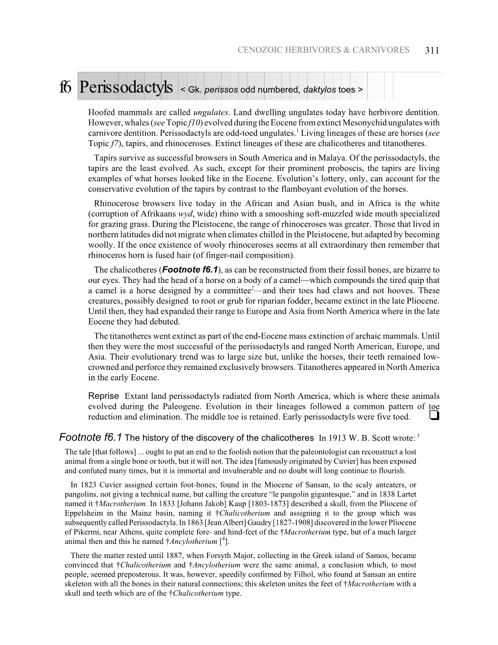 F6 Perissodactyls &lt; Gk. Perissos Odd Numbered, Daktylos Toes &gt;