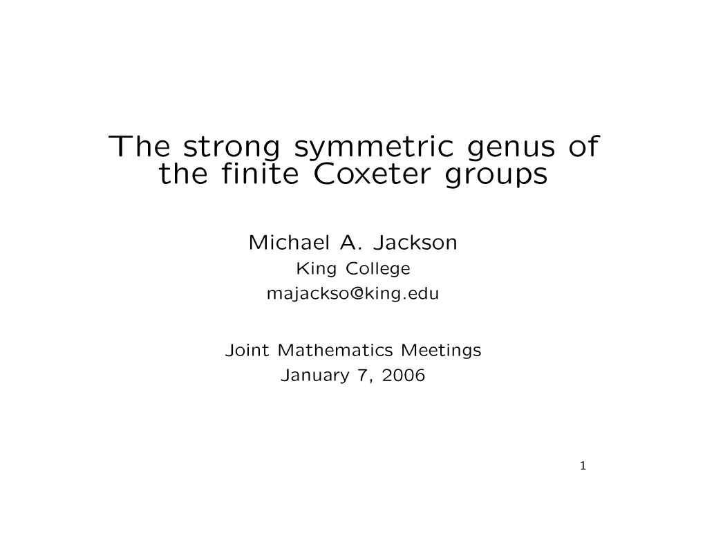 The Strong Symmetric Genus of the Finite Coxeter Groups