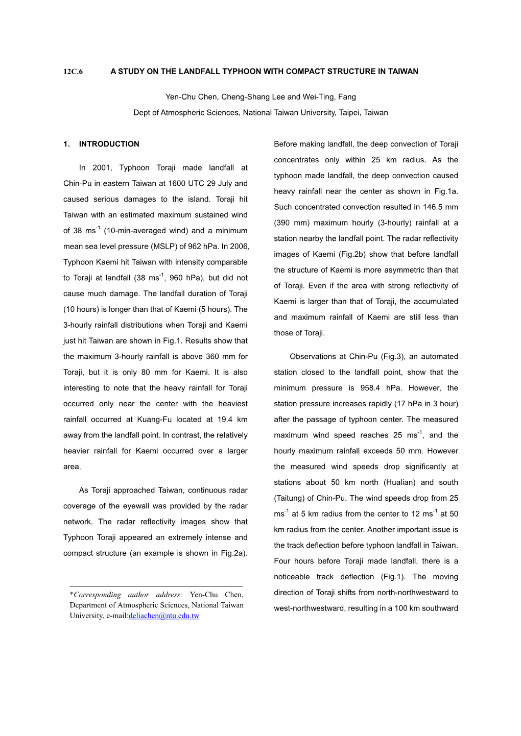 12C.6 a Study on the Landfall Typhoon with Compact Structure in Taiwan