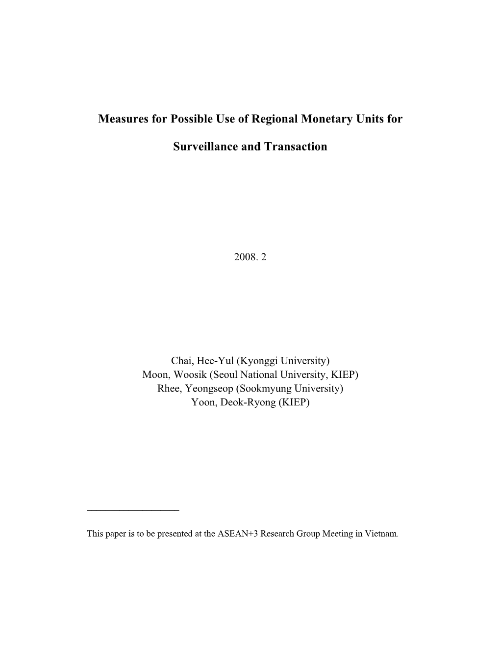 Measures for Possible Use of Regional Monetary Units for Surveillance and Transaction