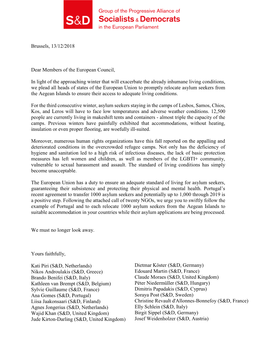Brussels, 13/12/2018 Dear Members of the European