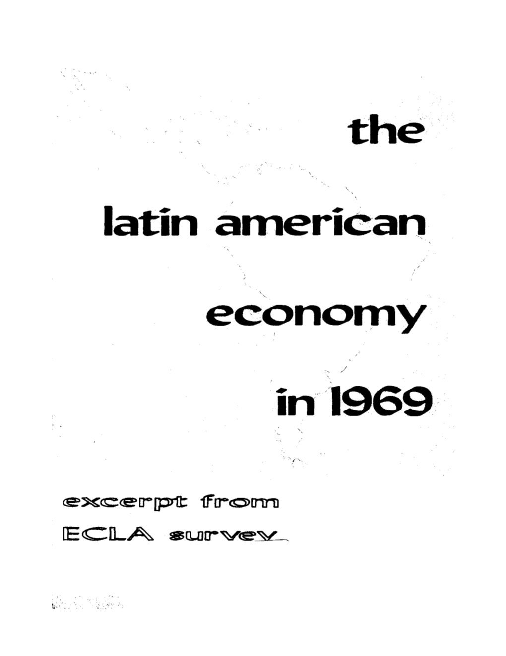 The Latin American Economy in 1969