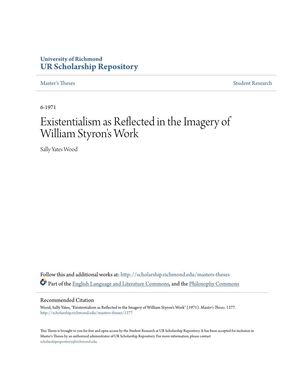 Existentialism As Reflected in the Imagery of William Styron's Work Sally Yates Wood