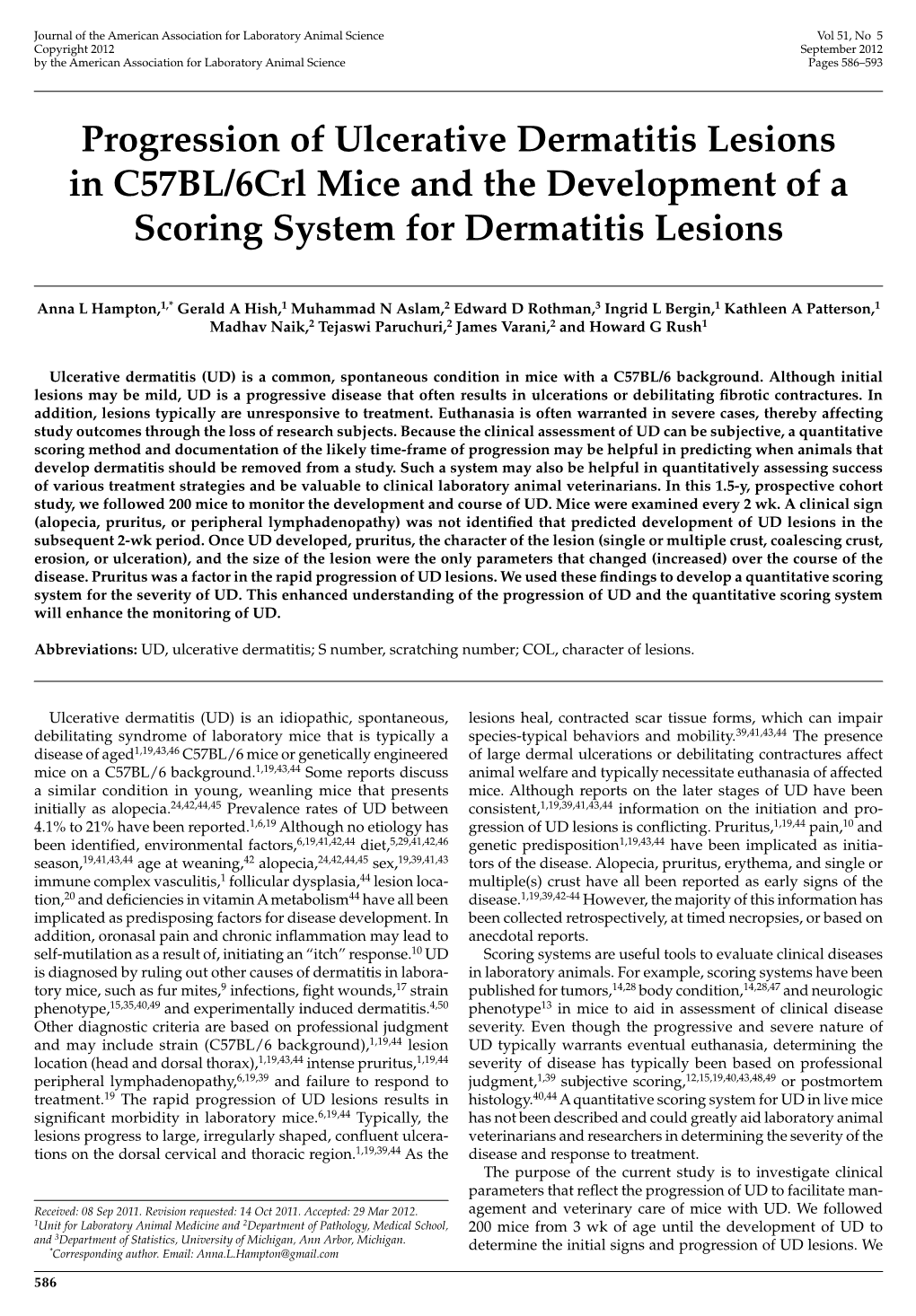 Progression of Ulcerative Dermatitis Lesions in C57BL/6Crl Mice and the Development of a Scoring System for Dermatitis Lesions