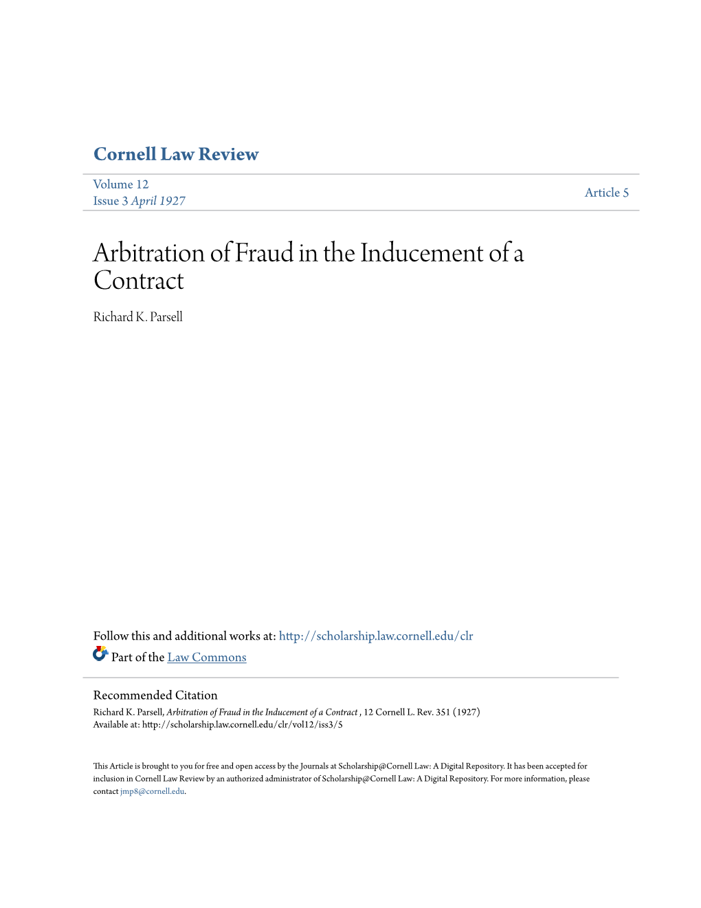 Arbitration of Fraud in the Inducement of a Contract Richard K