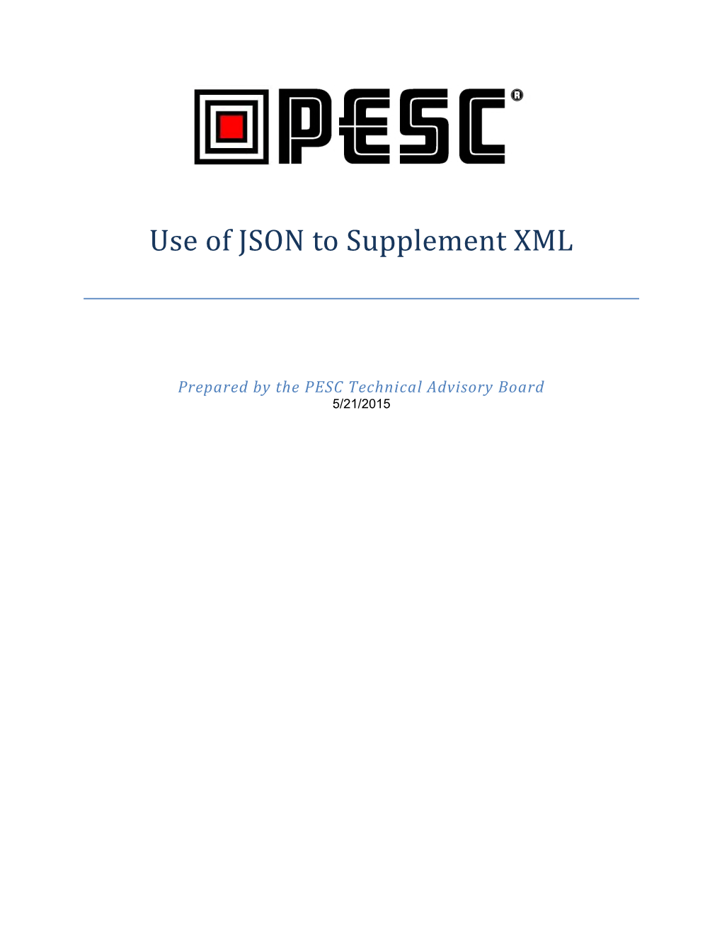 Use of JSON to Supplement XML