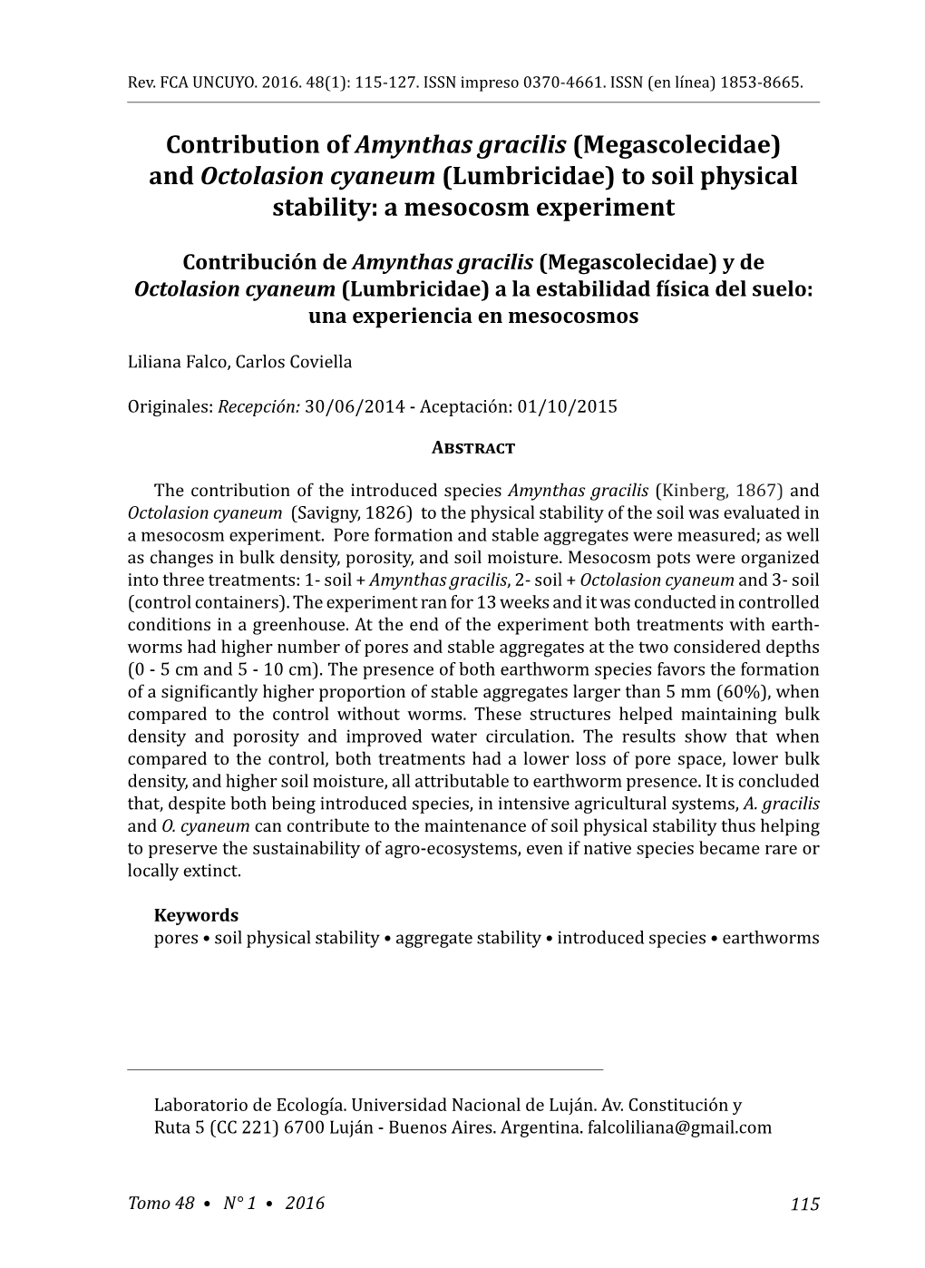 Contribution of Amynthas Gracilis (Megascolecidae) and Octolasion Cyaneum (Lumbricidae) to Soil Physical Stability: a Mesocosm Experiment